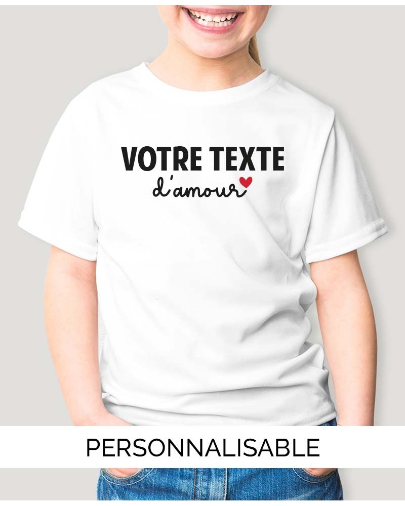 T-shirt enfant à personnaliser - Votre Texte d'Amour - Pilou et Lilou