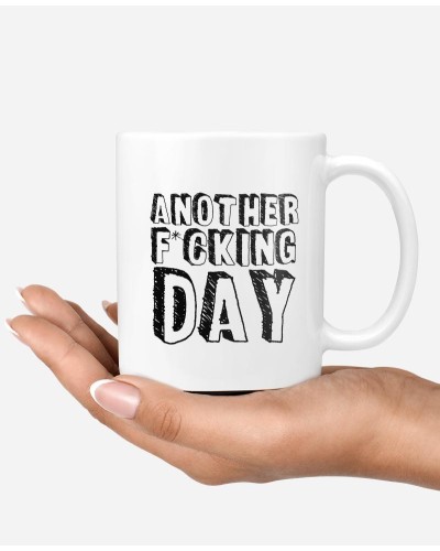 Mug - Another F*cking Day