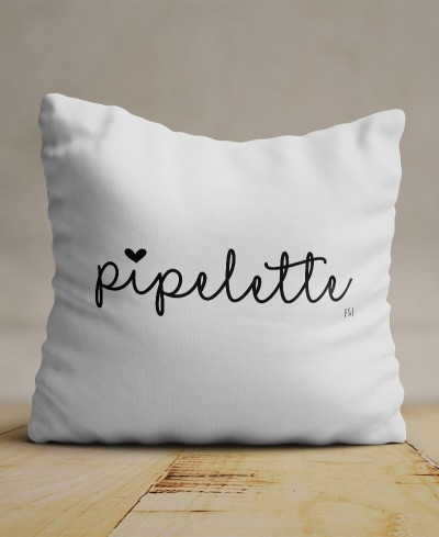 Coussin Pipelette