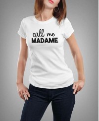 Tshirt femme Call me Madade