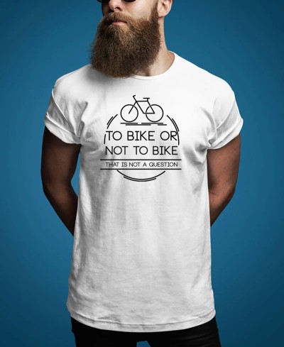 T-shirt To Bike Or Not To Bike