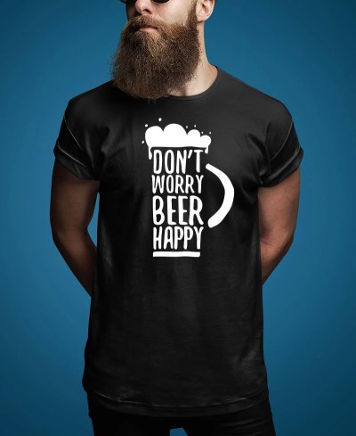 T-shirt Don't worry beer happy