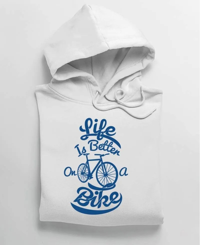 Hoodie - Life Is Better On Bike