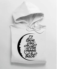 Hoodie Love you to the moon and back