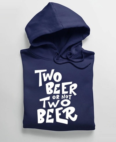 Sweat à capuche Hoodie two beer or not two beer