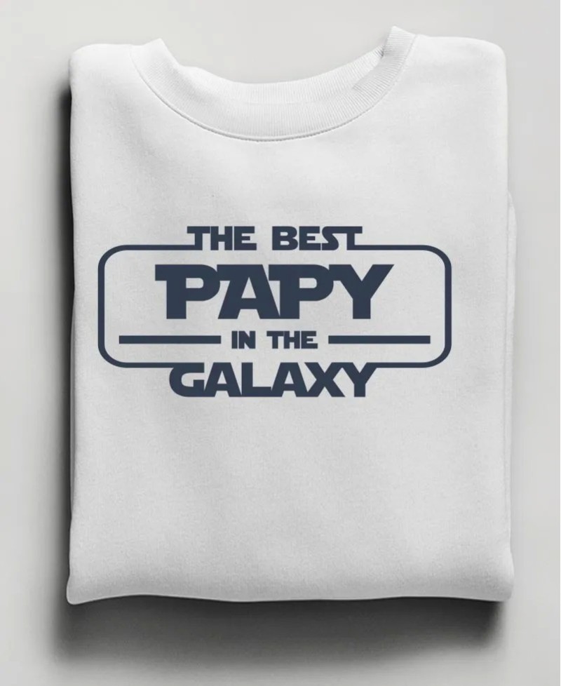 Sweat the best papy in the galaxy