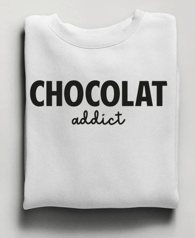 Sweat - Chocolat Addict