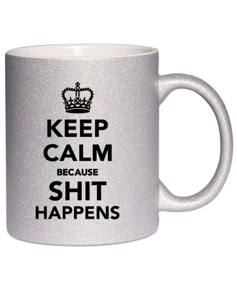 Mug à paillettes - Keep calm because shit happens - Pilou & Lilou