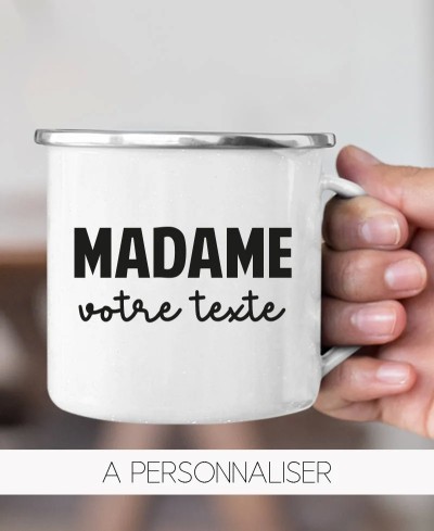 Tasse en acier émaillé - Madame "votre texte" |Personnalisable - Pilou & Lilou